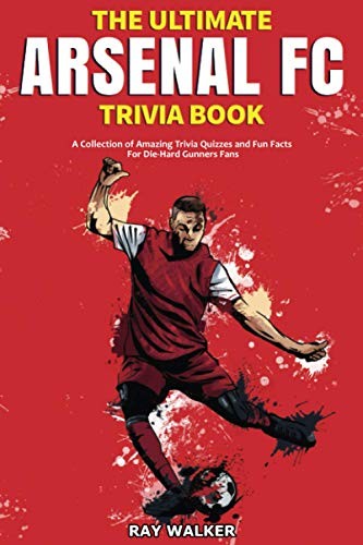 The ultimate arsenal trivia - ultimate,